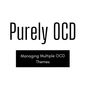 Managing Multiple OCD Themes