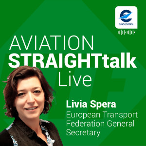 Aviation StraightTalk Live with European Transport Workers Federation General Secretary, Livia Spera