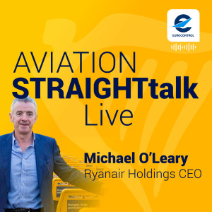 Aviation StraightTalk Live with Ryanair Holdings CEO, Michael O'Leary