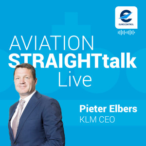 Aviation StraightTalk Live with KLM CEO, Pieter Elbers