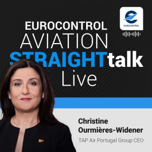Aviation StraightTalk Live with Christine Ourmières-Widener, TAP Air Portugal Group CEO