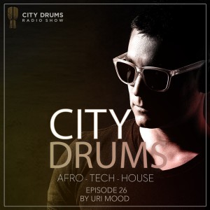 City Drums Radio Show (Episode 026)