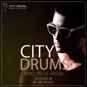 City Drums Radio Show (Episode 048)