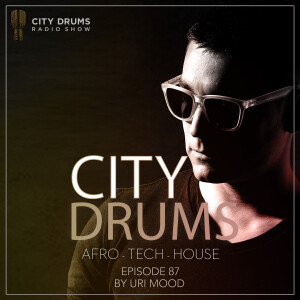 City Drums Radio Show (Episode 087)