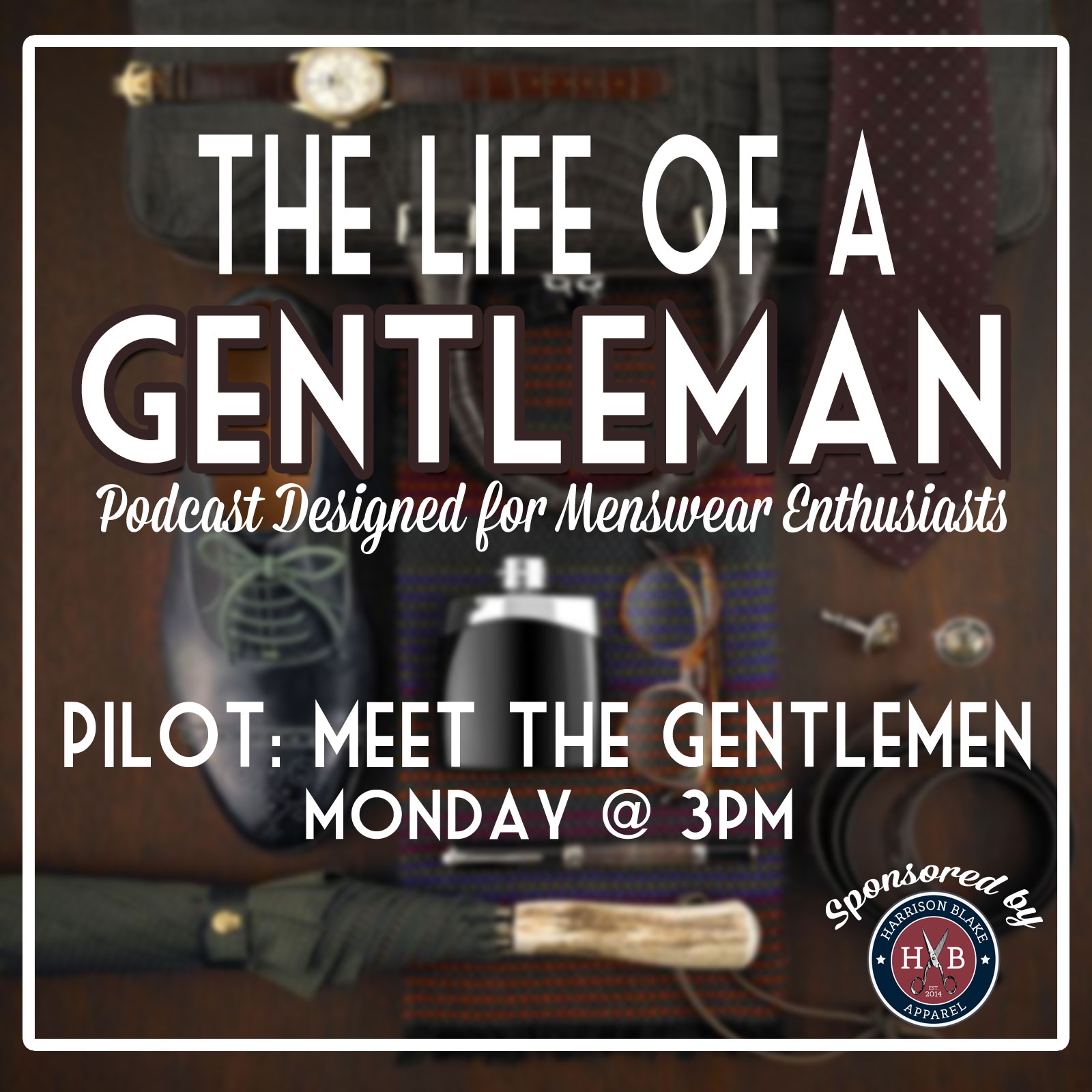Pilot: Meet the Gentlemen