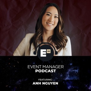 Humanizing Event Tech with Anh Nguyen