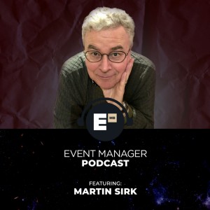 The Event Industry‘s Flight to Quality with Martin Sirk