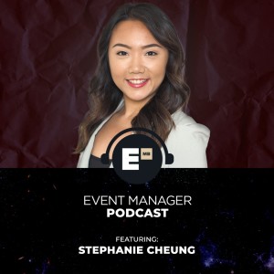 Events as the Business of Inspiration with Stephanie Cheung