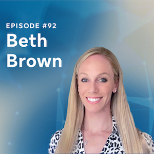 Episode 92: Beth Brown on workplace burnout