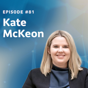 Episode 81: Kate McKeon on sustainable investing and Net Zero