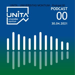 UNITA - UNIVERSITAS MONTIUM - Podcast #0