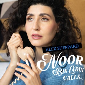 Noor Bin Ladin Calls... Alex Sheppard #2
