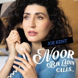 Noor Bin Ladin Calls... Joe Kent