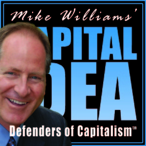 Introducing MIKE WILLIAMS’ CAPITAL IDEA! - Episode 1