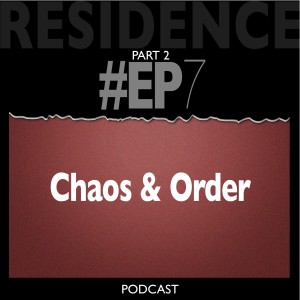 S1 | EP 7: Chaos and Order (Part 2)