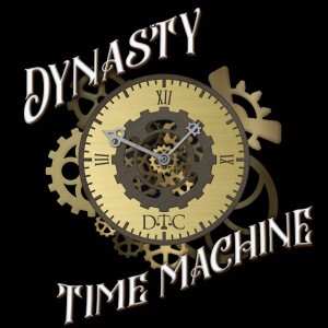 Dynasty Time Machine Ep.32