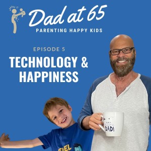 Technology & Happiness