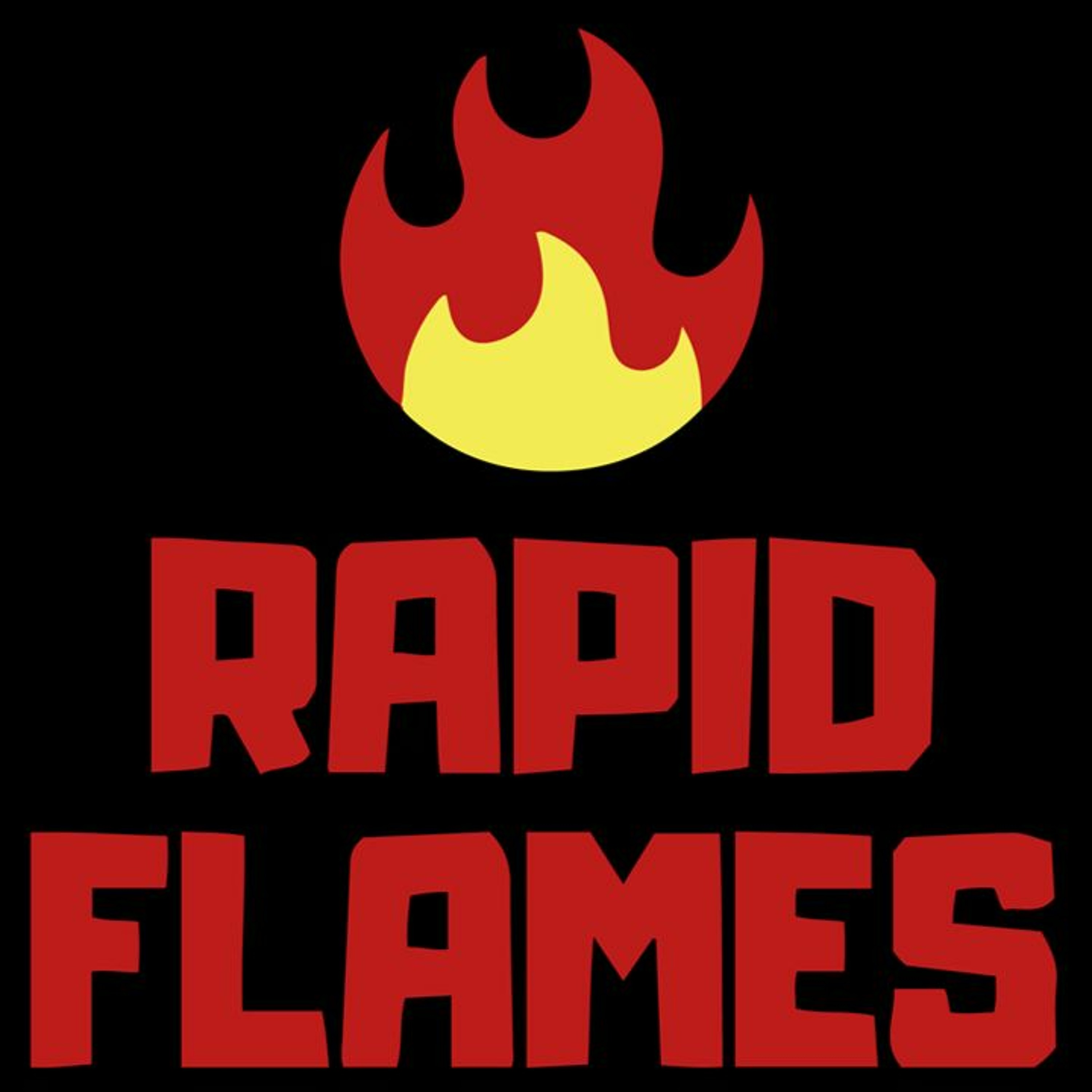 Rapid Flames Podcast