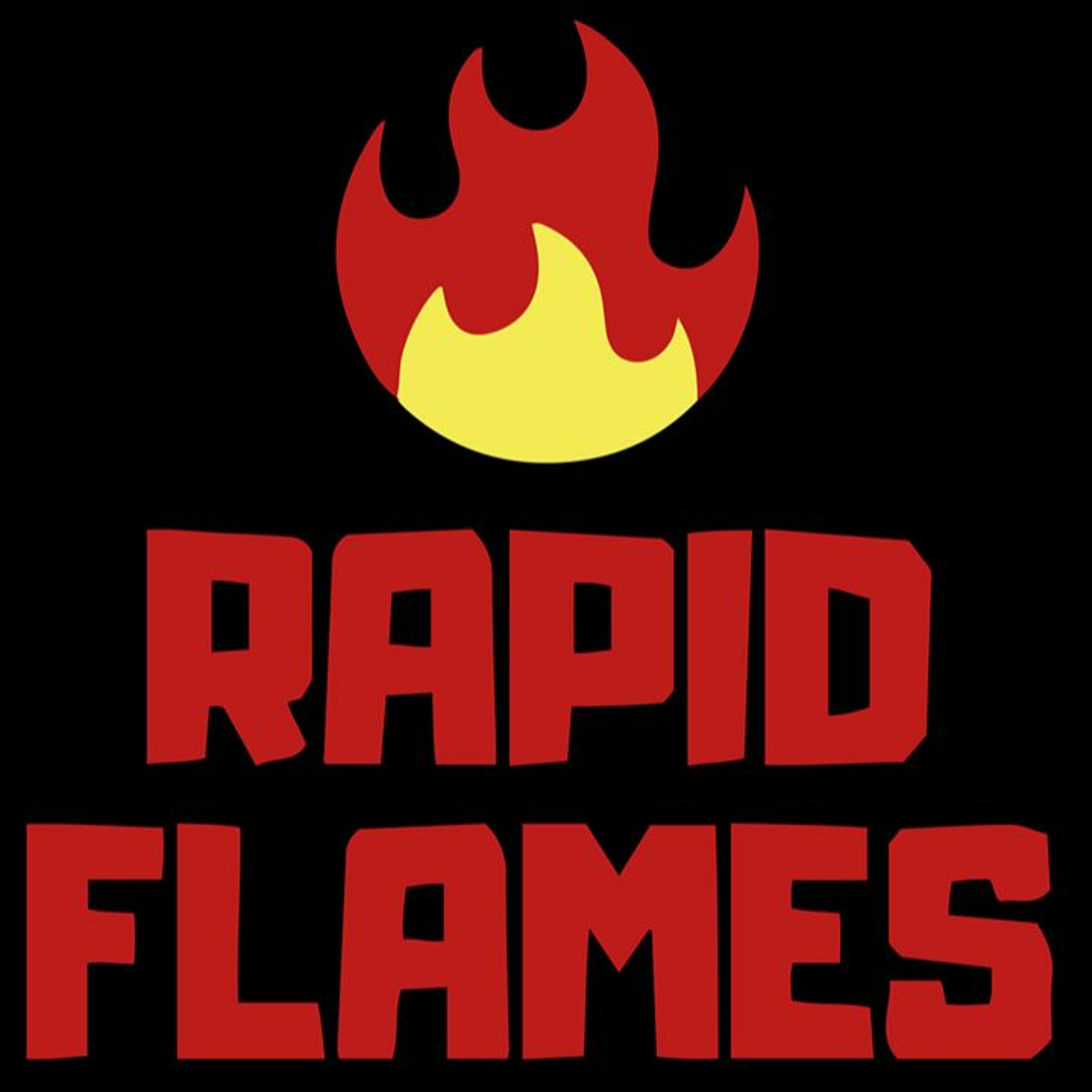 Rapid Flames Podcast