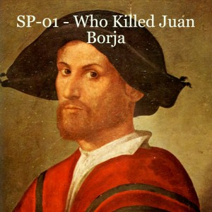 SP-01 - Who Killed Juan Borja