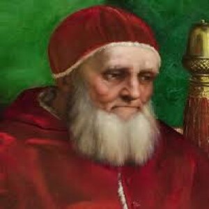 S1 - 057 - Pope Julius II - Part One