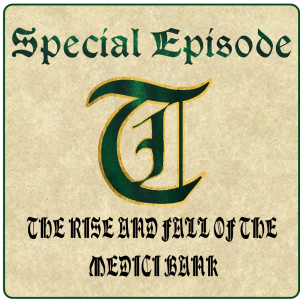 The Rise and Fall of the Medici Bank