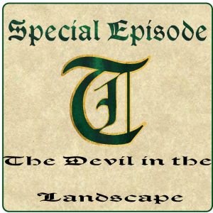 Hallowe'en Special - The Devil in the Landscape