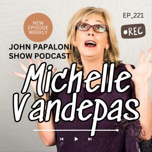 221. Mountain Wisdom Unleashed: Navigating Success and Purpose with Michelle Vandepas