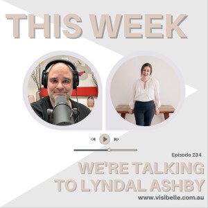 234. HERE’S THE LOW DOWN: From DIY Disaster to Website Wizardry - Navigating the Wild World of Digital Marketing, Branding, and Business Growth! - Lyndal Ashby