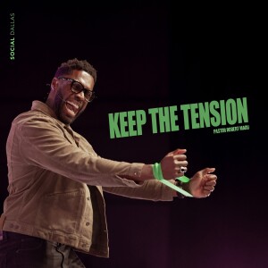 Keep The Tension I Robert Madu I Social Dallas