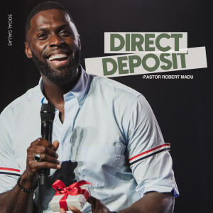 Direct Deposit I Robert Madu I Social Dallas