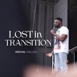Lost In Transition | Robert Madu | Social at the Strauss | Social Dallas