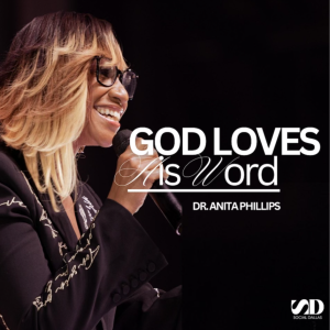 God Loves His Word | Dr. Anita Phillips | Social Dallas