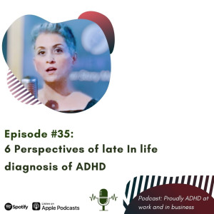 Adult Diagnosis of ADHD: Understanding the Six Perspectives and Implications
