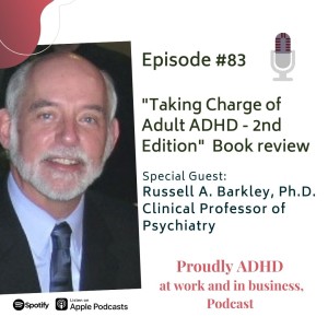 Taking Charge of Adult ADHD, Book - 2nd edition | Guest Russell Barkley