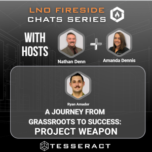 LNO Fireside chat: A Journey from Grassroots to Success Project Weapon