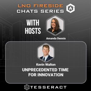 LNO Fireside Chat: Unprecedented Time for Innovation with Kevin Walton