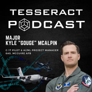 Resiliency, Redundancy, and Operator Requirements with Maj. Kyle “Gouge” McAlpin