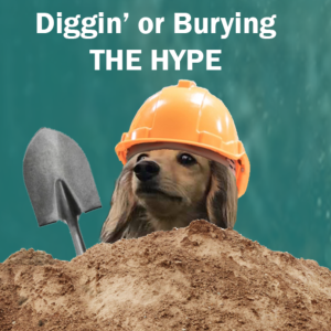 54. Diggin‘ or Burying Week 1 Hype