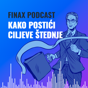 Finax | Kako postići ciljeve štednje