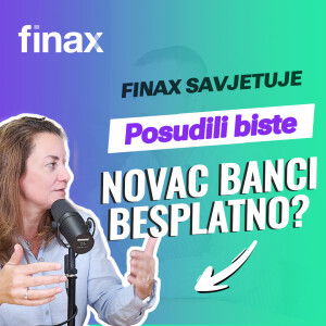 Finax Savjetuje | Posudili biste novac banci besplatno?