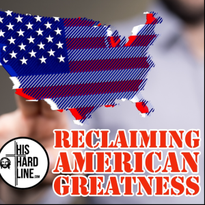 Reclaiming American Greatness