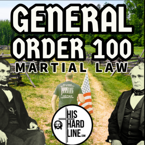 Martial Law / Lieber Code / General Order 100 (Special Reading)