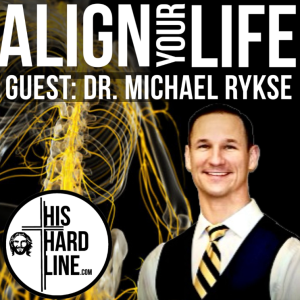 Align Your Life : Guest Dr Michael Rykse
