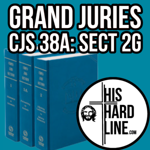 🔷Grand Juries CJS 38A: Sect 2G
