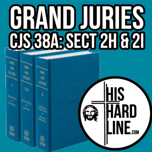 🔷Grand Juries CJS 38A: Sect 2H & 2I
