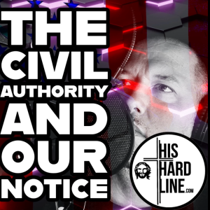 The Civil Authority and Our Notice