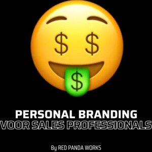 Personal branding voor sales professionals #92 🤑 Sales Podcast