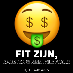 Fit zijn, sporten & mentale focus #38 🤑 Sales Podcast