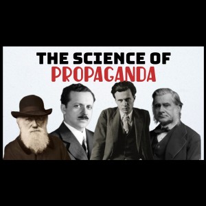 The Science of Propaganda  - VOR Radio ep 60